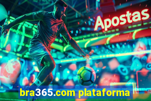 bra365.com plataforma